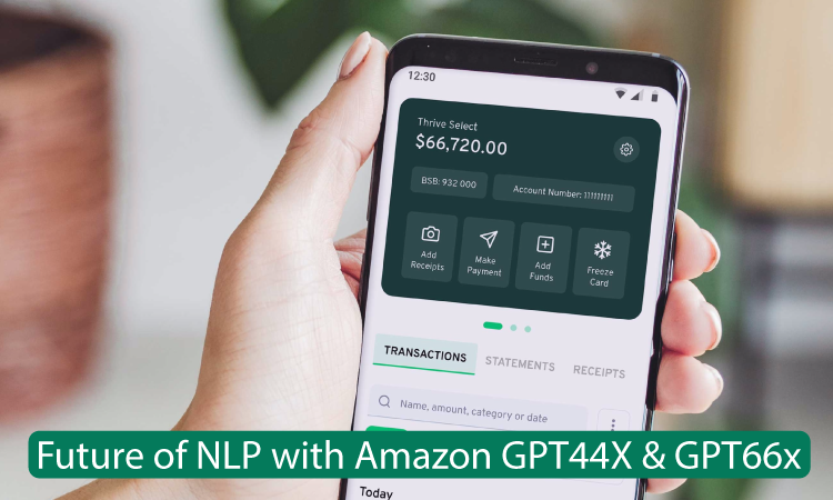 Future-of-NLP-with-Amazon-GPT44X-and-GPT66x
